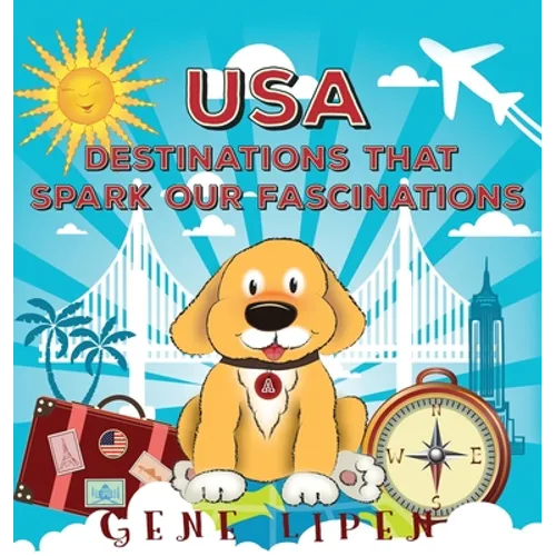 USA Destinations That Spark Our Fascinations