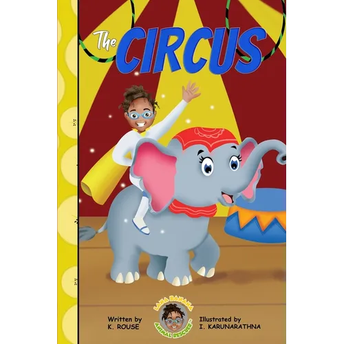 Lana Banana Animal Rescuer: The Circus